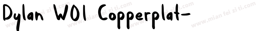 Dylan W01 Copperplat字体转换